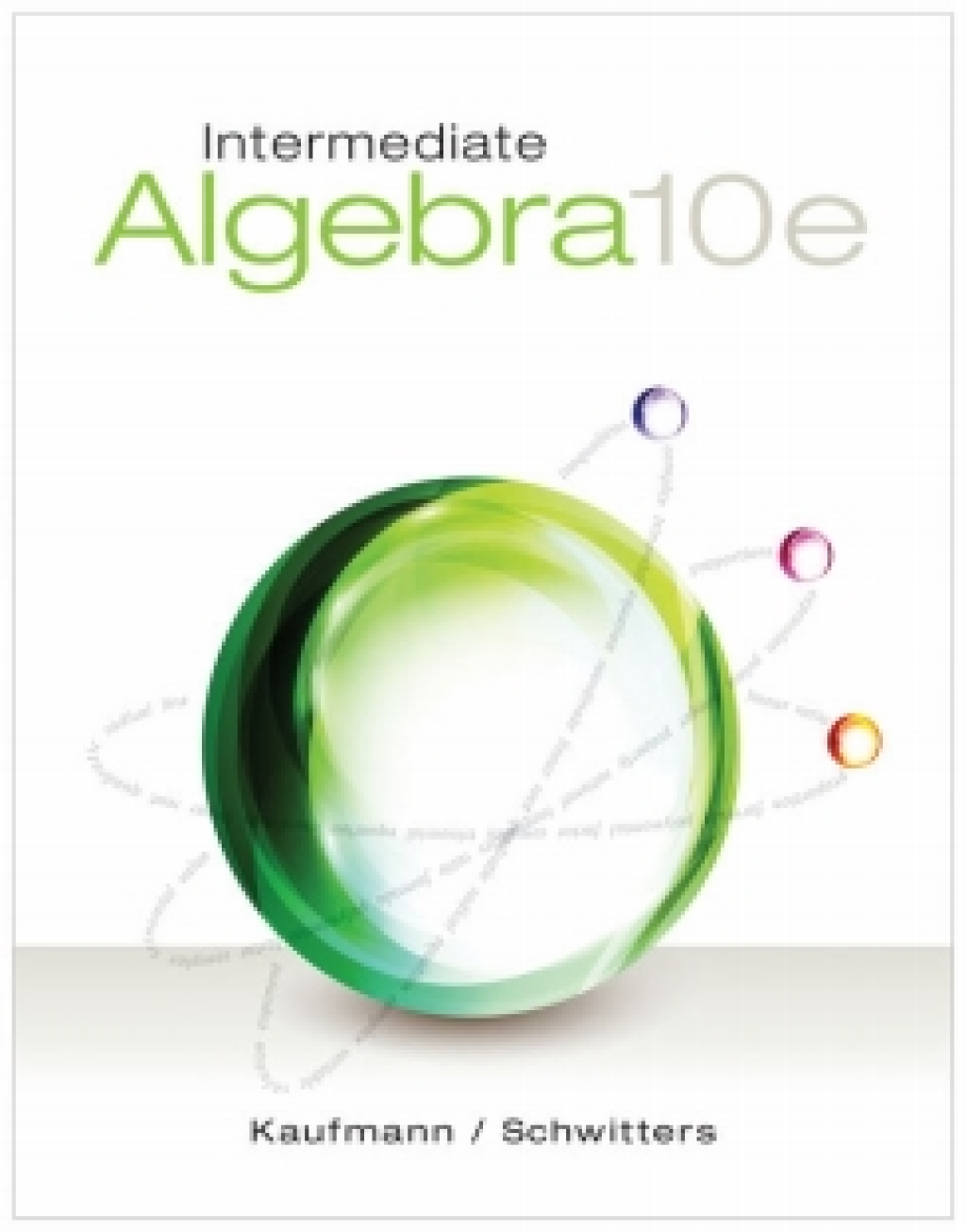 WebAssign for Kaufmann/Schwitters' Intermediate Algebra, 10th Edition [Instant Access], Single-Term 10th Edition â€“ PDF/EPUB Version Downloadable